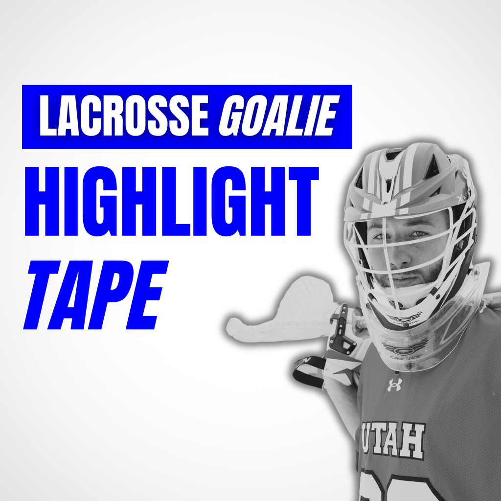 Lacrosse Goalie Highlight Tape - Maximize Your Recruitment